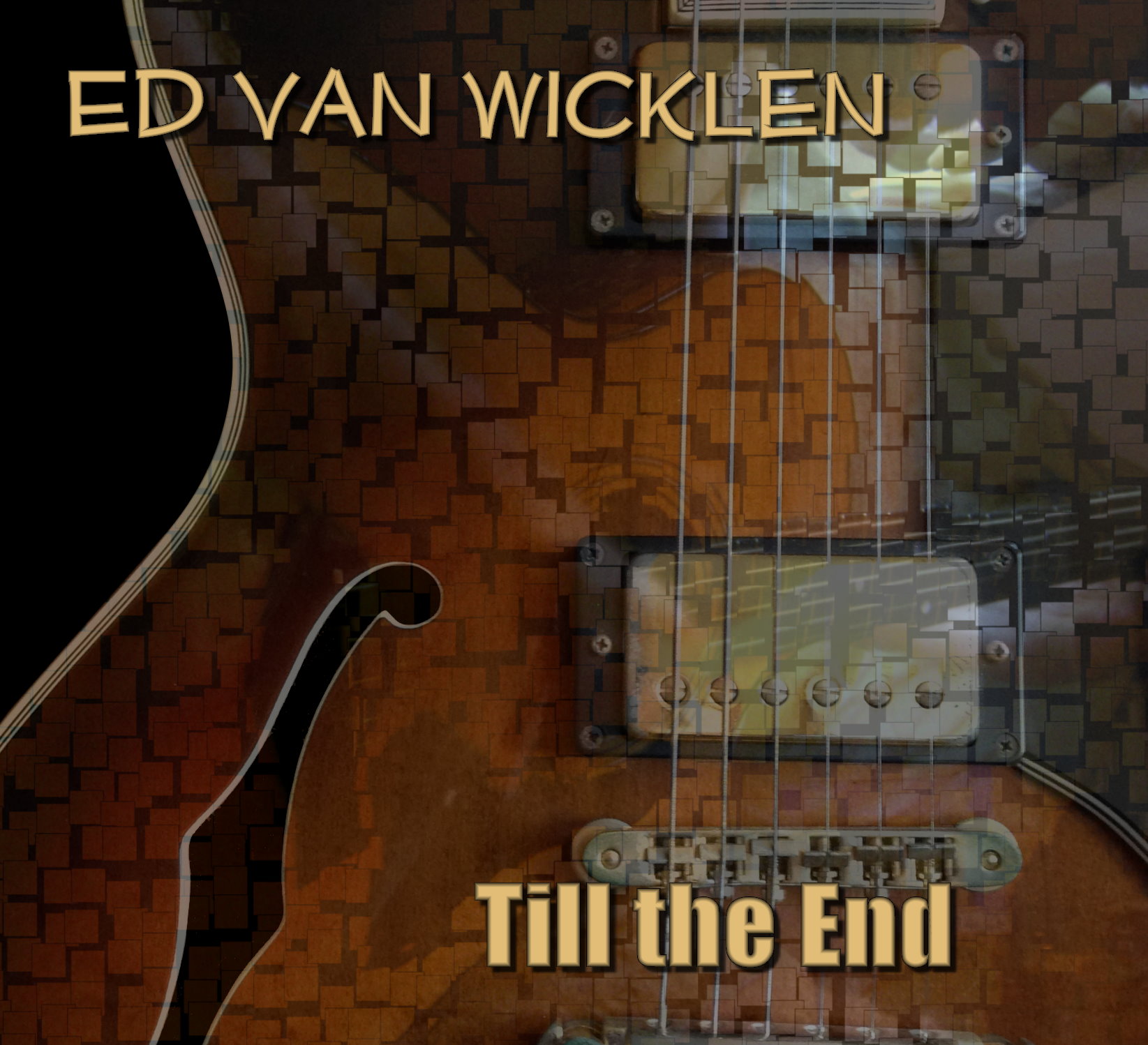 Ed Van Wicklen - Till the End